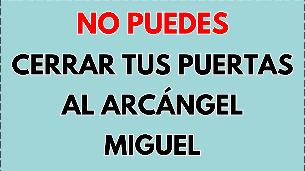 🛑 ¿Por qué le “cerraron la puerta” al Arcángel Miguel? No repitas ese error...