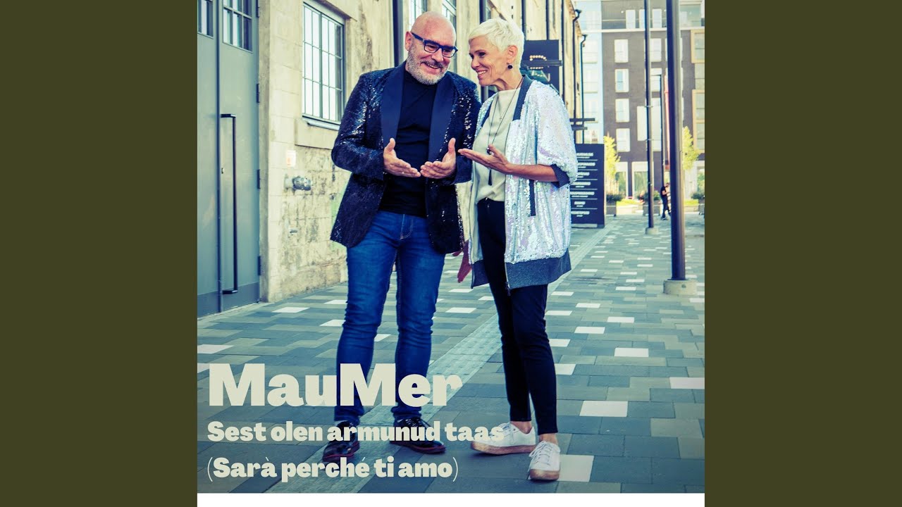 Sest olen armunud taas (Sarà perché ti amo) (feat. MERIKE SUSI)