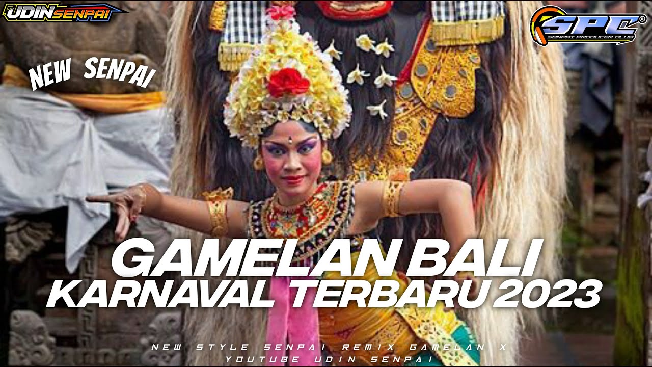 DJ GAMELAN BALI KARNAVAL || TRAP SLOWBAS HOREG || terbaru 2023 !!!