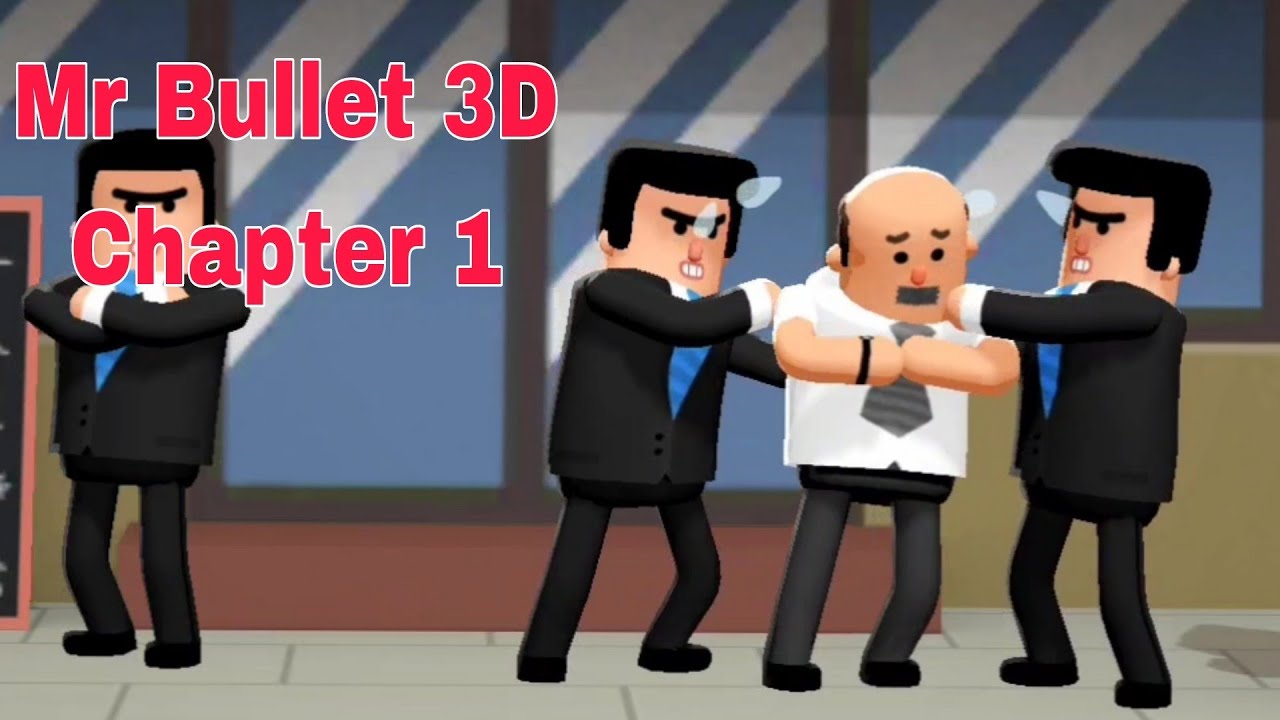 Mr Bullet 3D || Chapter 1 All levels || Lvl 1-136 ||