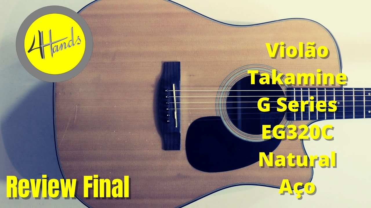Review Violão Takamine EG320C