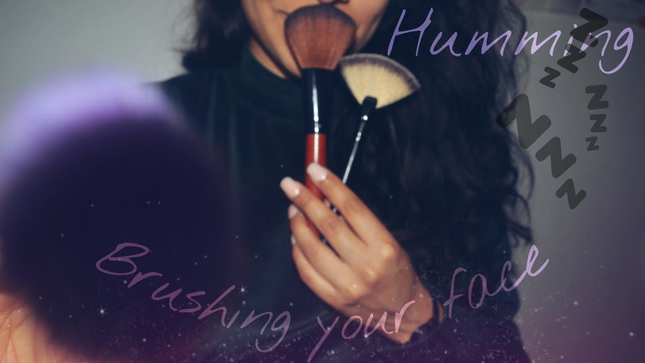 Slow ASMR ° Brushing your Face ° Humming
