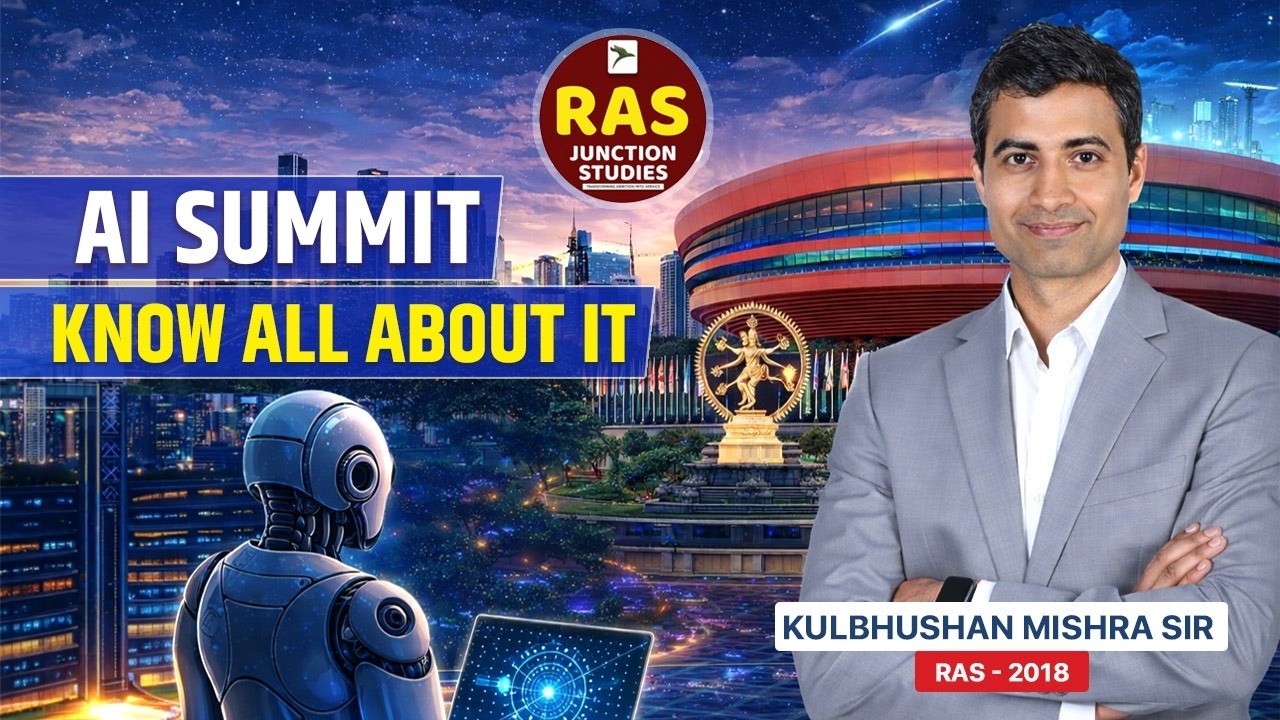 AI Summit Explained | RAS Aspirants Ke Liye Future Strategy | Kulbhushan Mishra Sir (RAS 2018) #ai