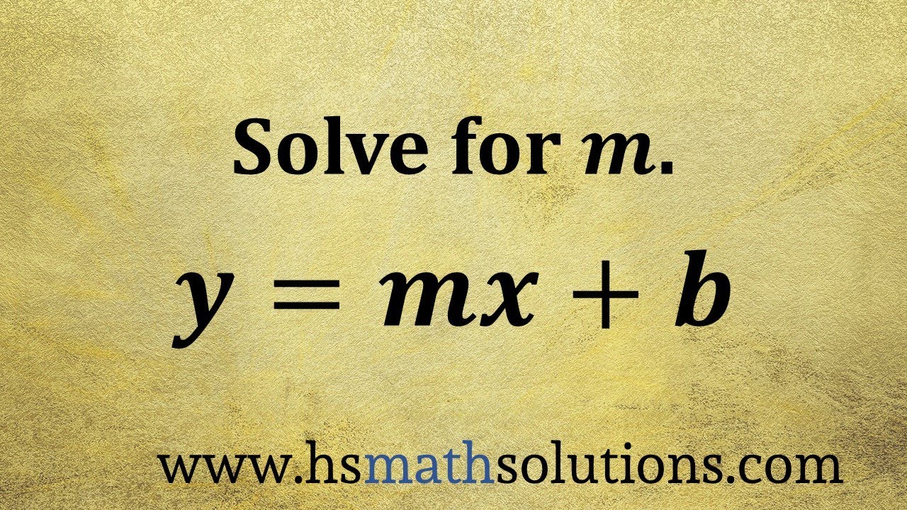 Решение буквального уравнения, y=mx+b (пример)