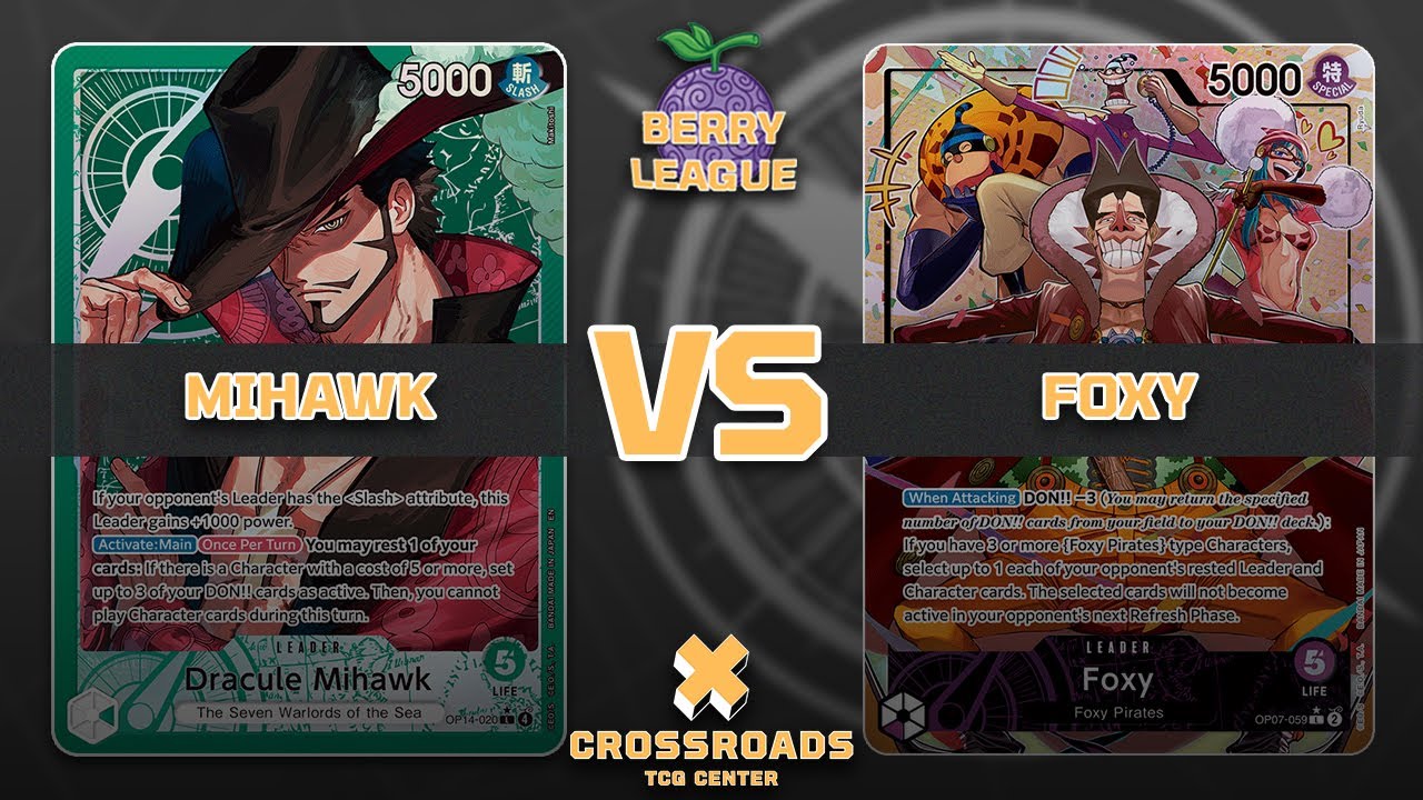Berry League | MIHAWK vs FOXY | CrossroadsTCG
