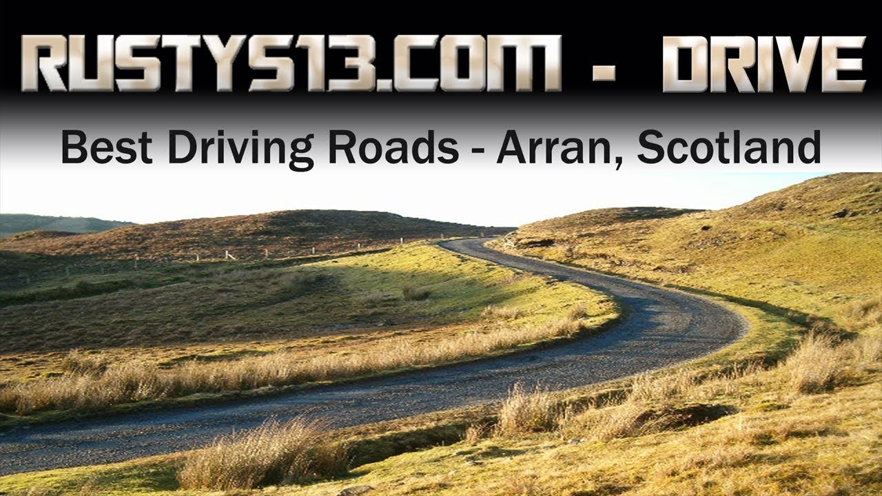 Best Driving Roads - Scotland, Isle Of Arran