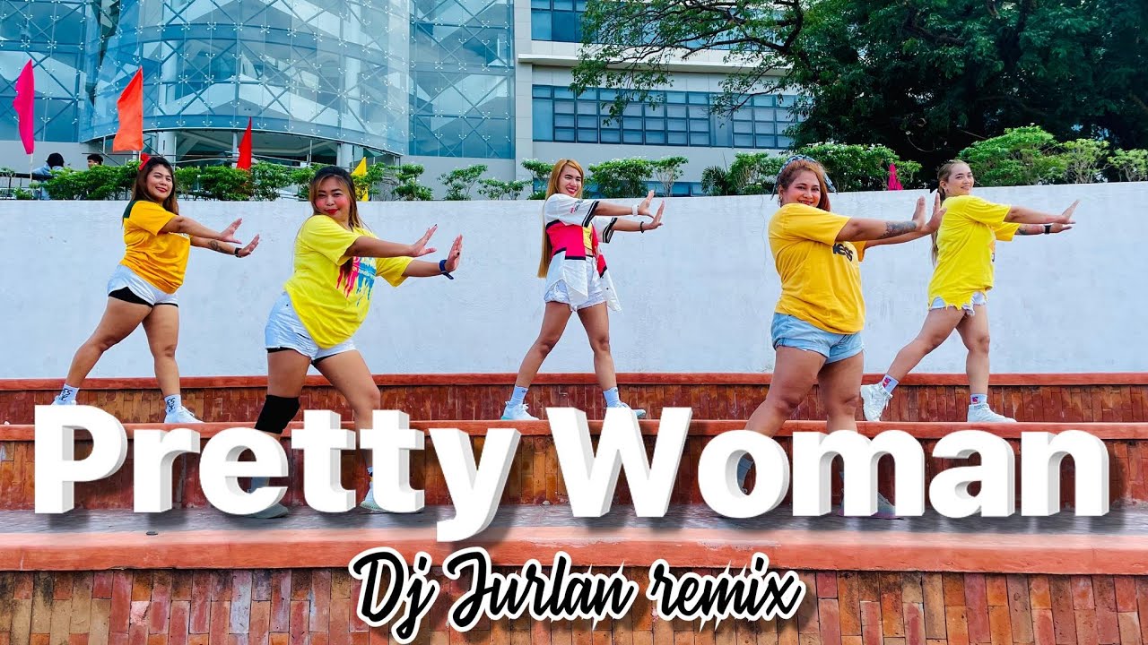 PRETTY WOMAN - DJ JURLAN BUDOTS REMIX / DANCE FITNESS / EASYBASIC