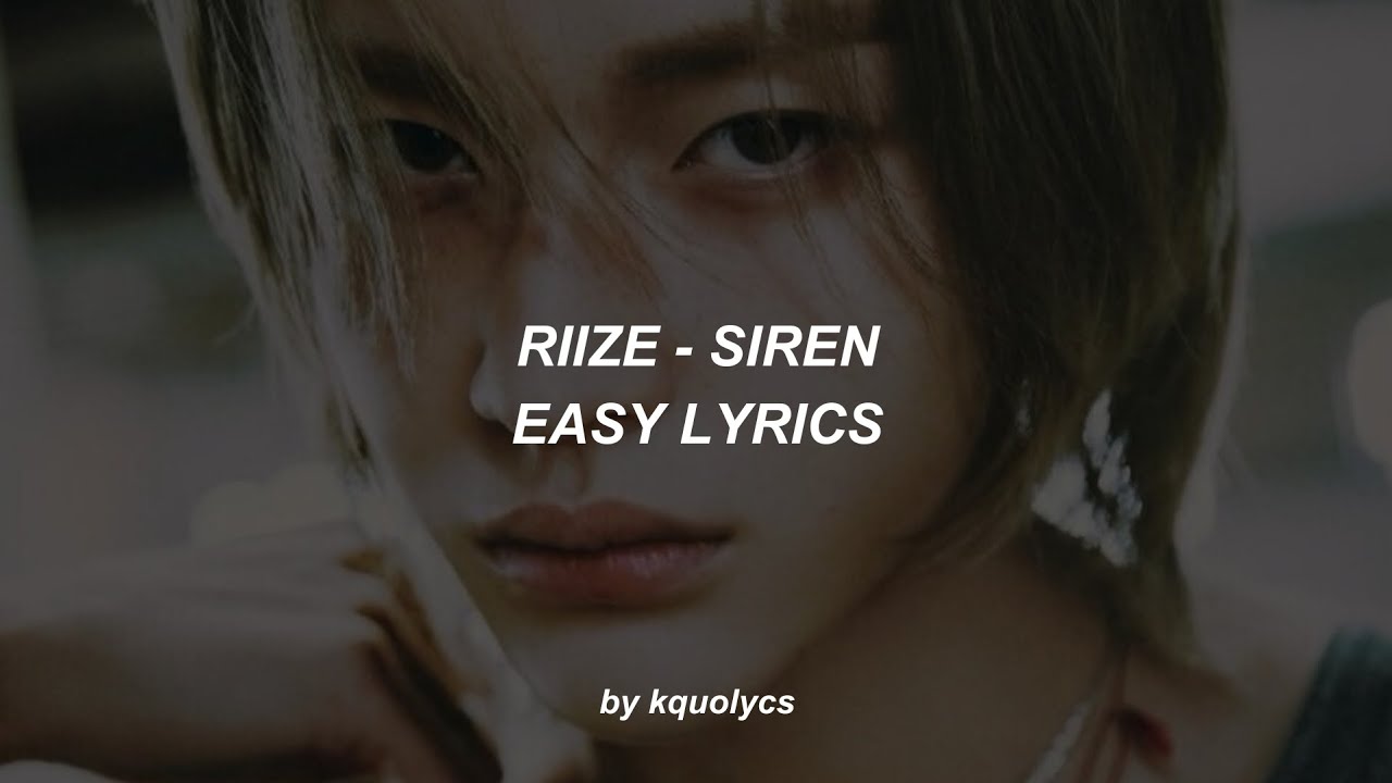 RIIZE - Siren (Easy Lyrics)