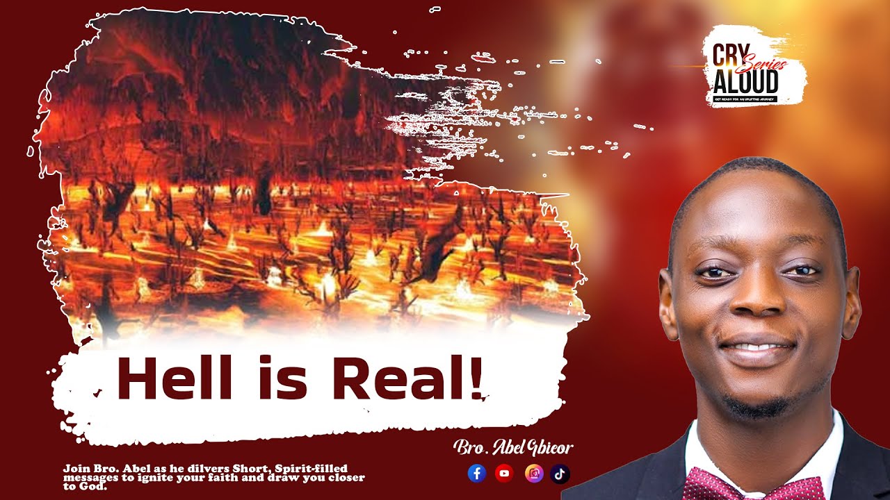 Hell Fire is Real-Cry Aloud Series Ep. 15(Bro Abel Gbieor)