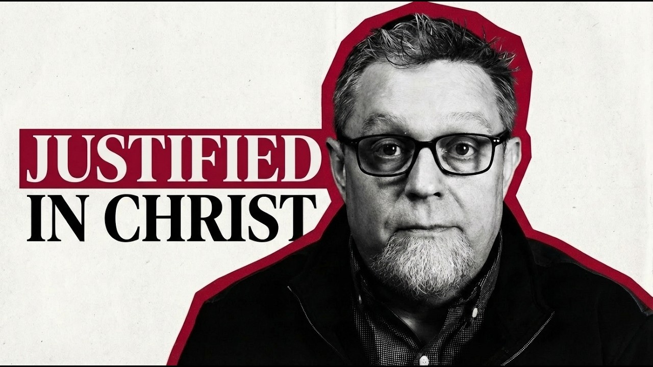Who Am I? I Am Justified in Christ!