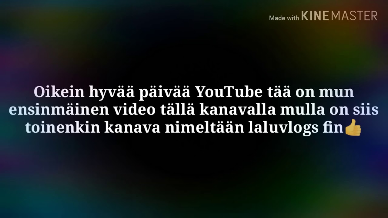 Ensinm&auml;inen video mun kanavalla