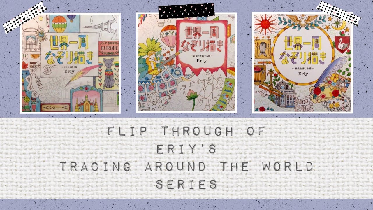 Flip Through of ERIY’s Tracing Around the World Series