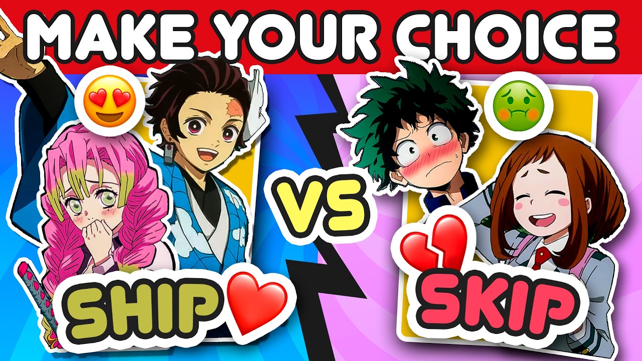 The Hardest SHIP IT or SKIP IT Challenge! 💖 Anime Quiz
