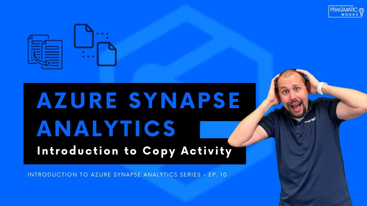 Azure Synapse Analytics: Введение в копирование активности [Введение в Synapse Analytics — Эпизод...
