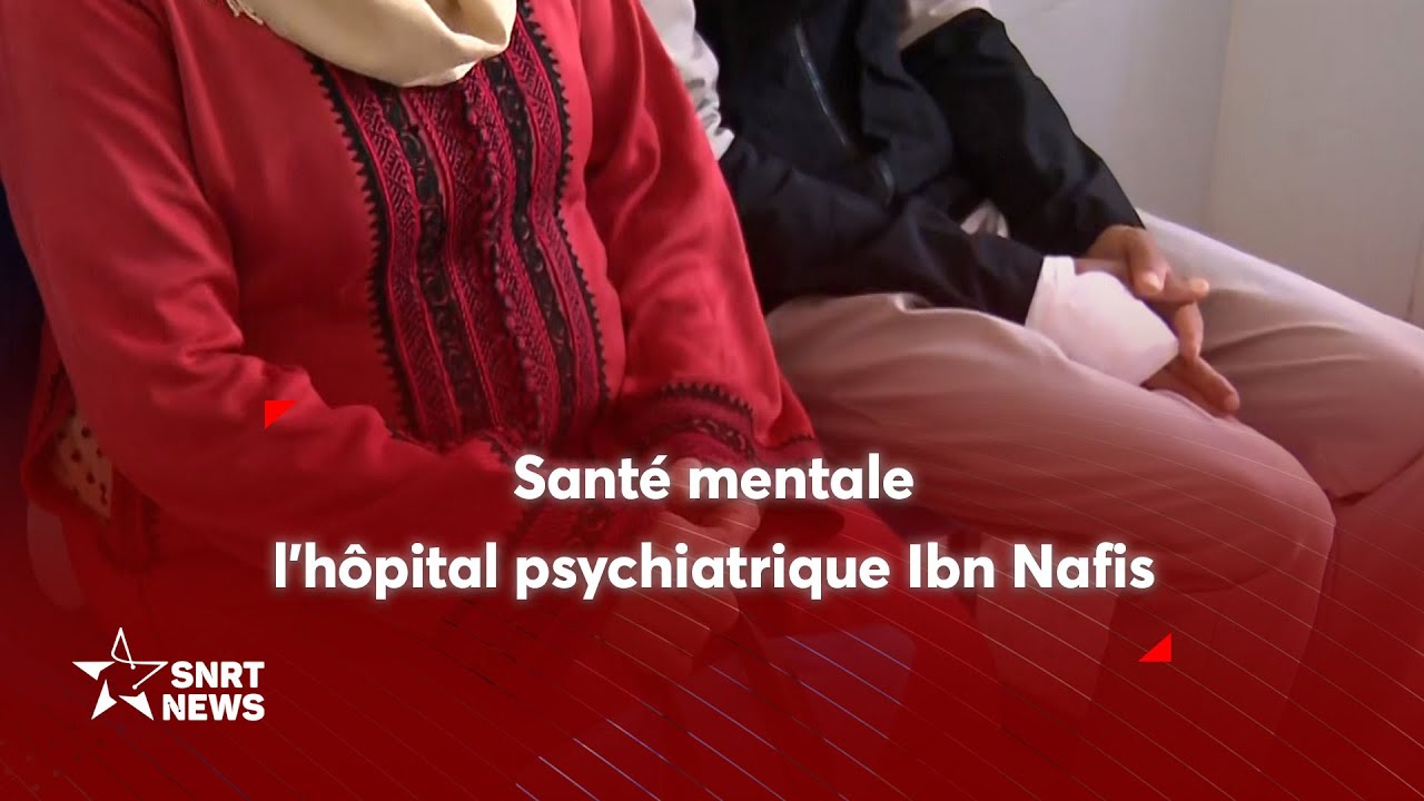 Santé mentale, la situation à Marrakech