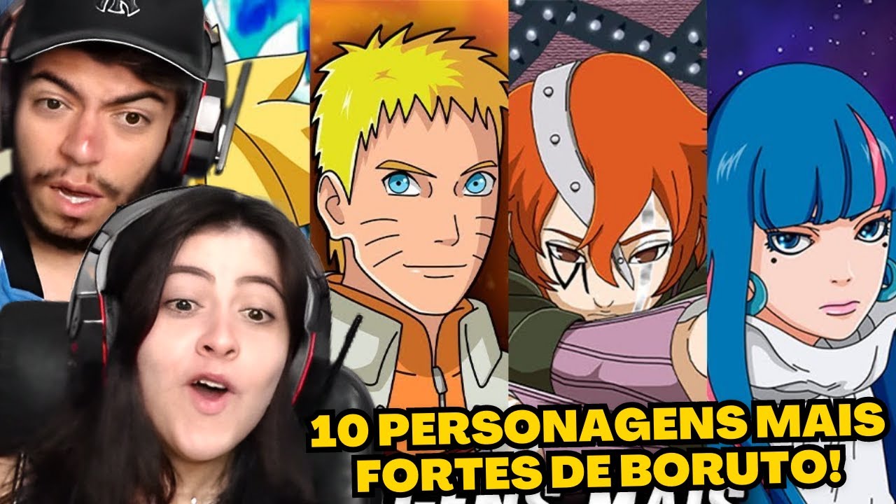 OS 10 PERSONAGENS MAIS PODEROSOS DE BORUTO ATUALMENTE | REACT