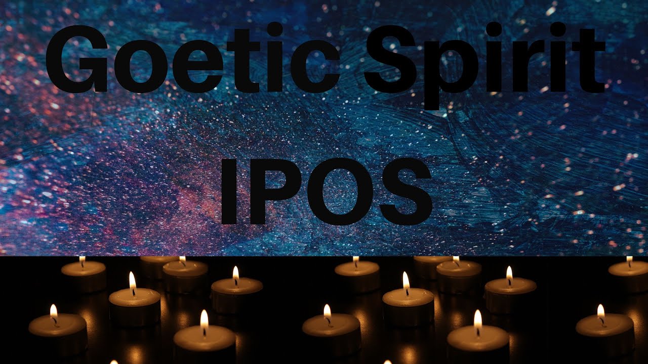 22nd Spirit of the Goetia Ipos