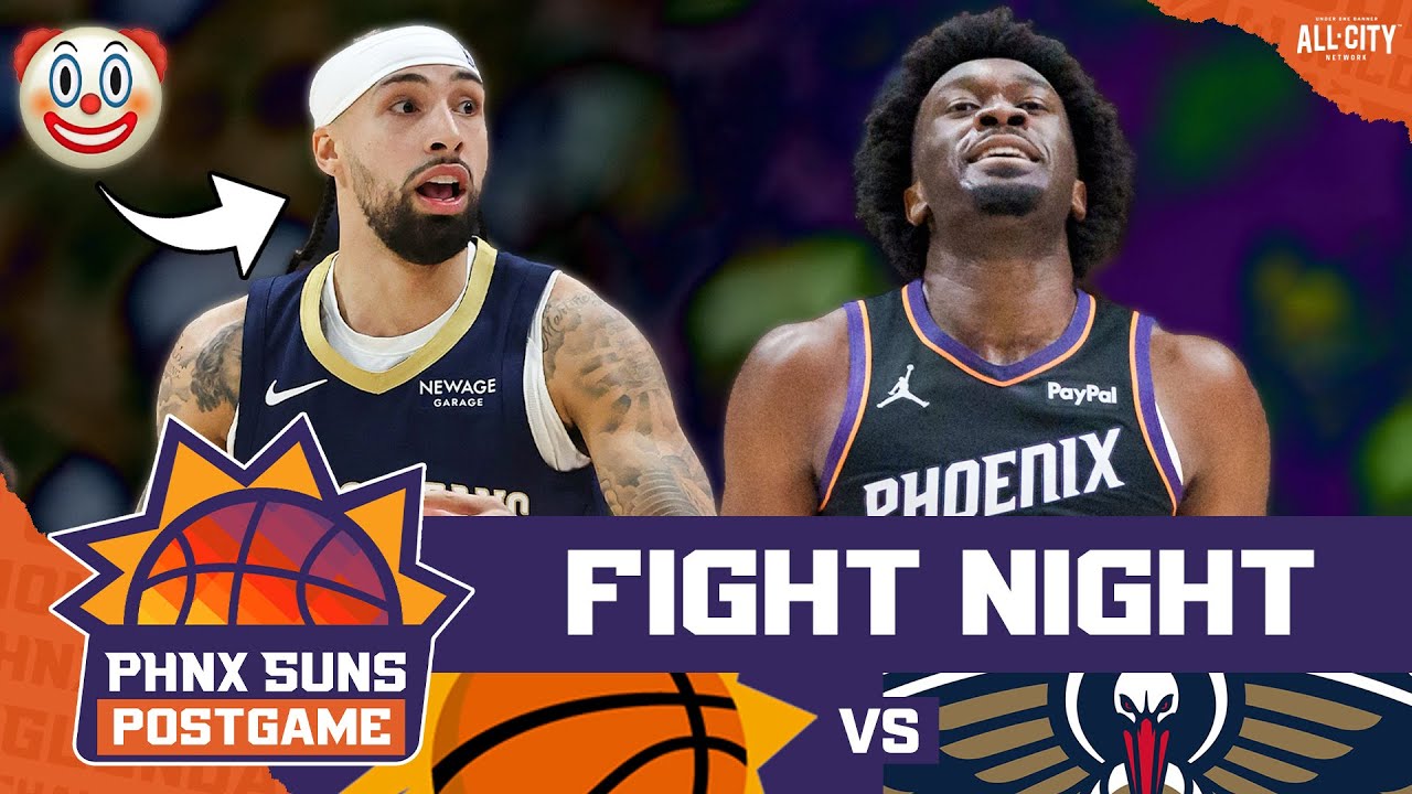 POSTGAME: Phoenix Suns KNOCKOUT Pelicans, Jose Alvarado In HEATED Back-To-Back