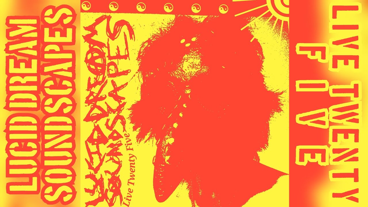 Lucid Dream Soundscapes - Live Twenty Five (Full Album) - (2025)