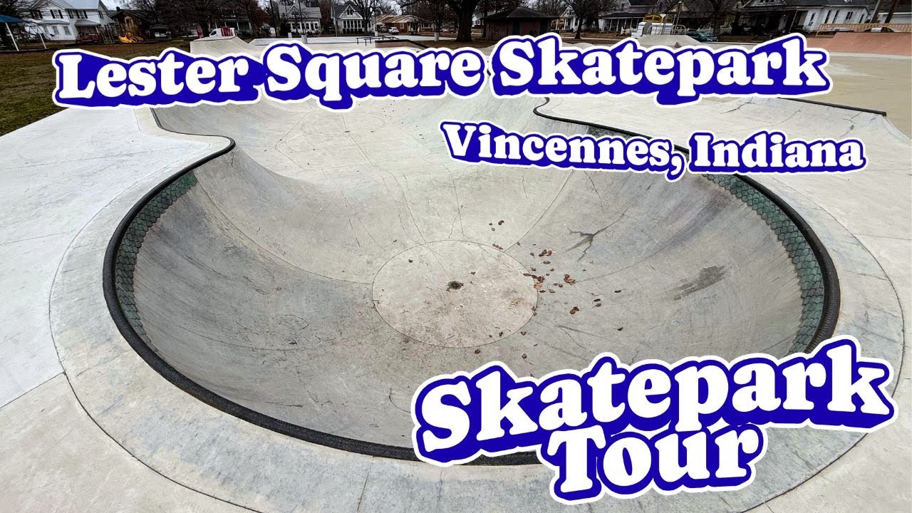 Скейтпарк Лестер-сквер, Винсенс, Индиана | Экскурсия по скейтпарку