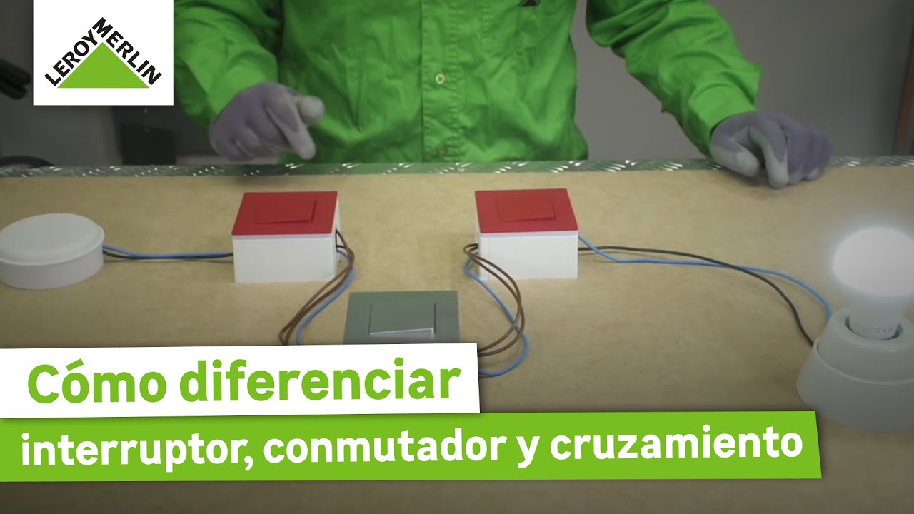 Cómo diferenciar entre interruptor, conmutador y cruzamiento | LEROY MERLIN