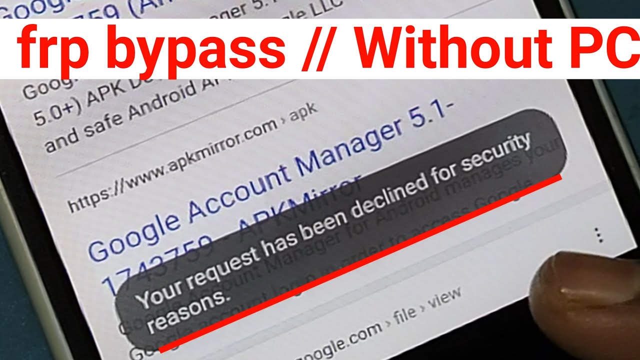 Your request has been declined for security reasons - Samsung FRP Unlock without PC 2022