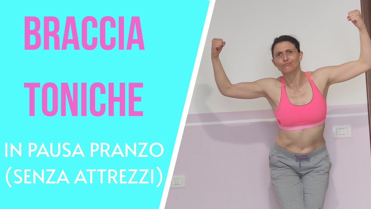 BRACCIA TONICHE SENZA ATTREZZI - 30 MINUTI. Fitness in pausa pranzo|La mia vita naturale