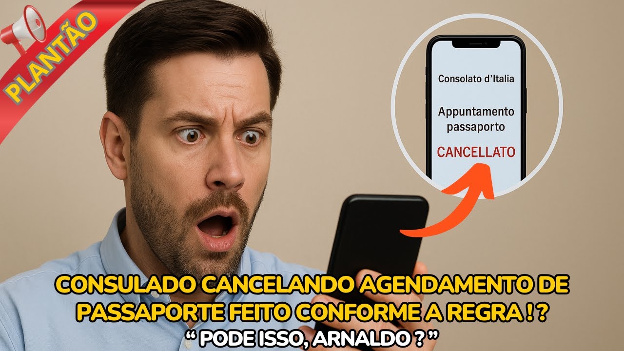 CONSULADO ITALIANO CANCELANDO AGENDAMENTO DE PASSAPORTE FEITO CONFORME A REGRA. 