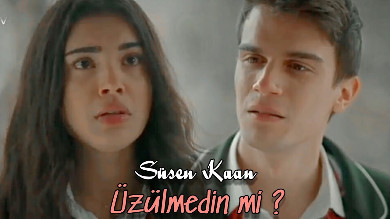 Süsen Kaan Klip || Üzülmedin mi ? @Kardeslerim