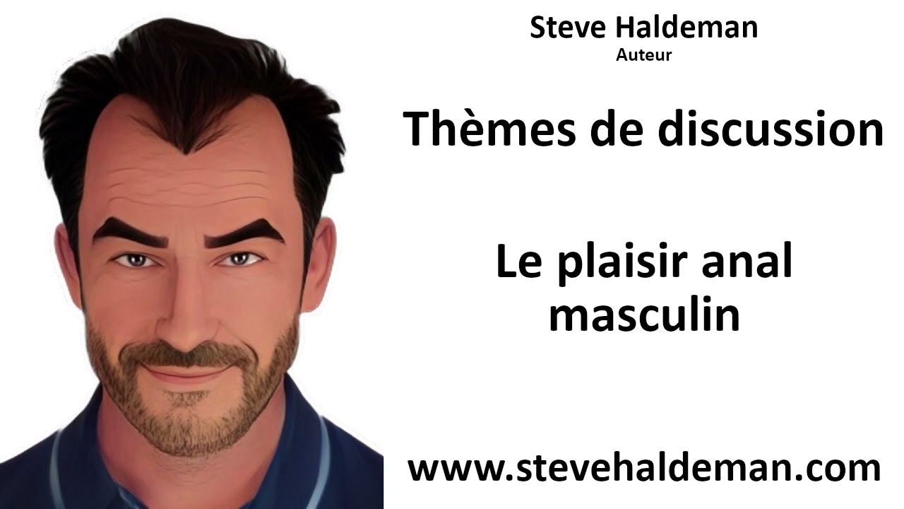 Podcast Thèmes : Le plaisir anal masculin