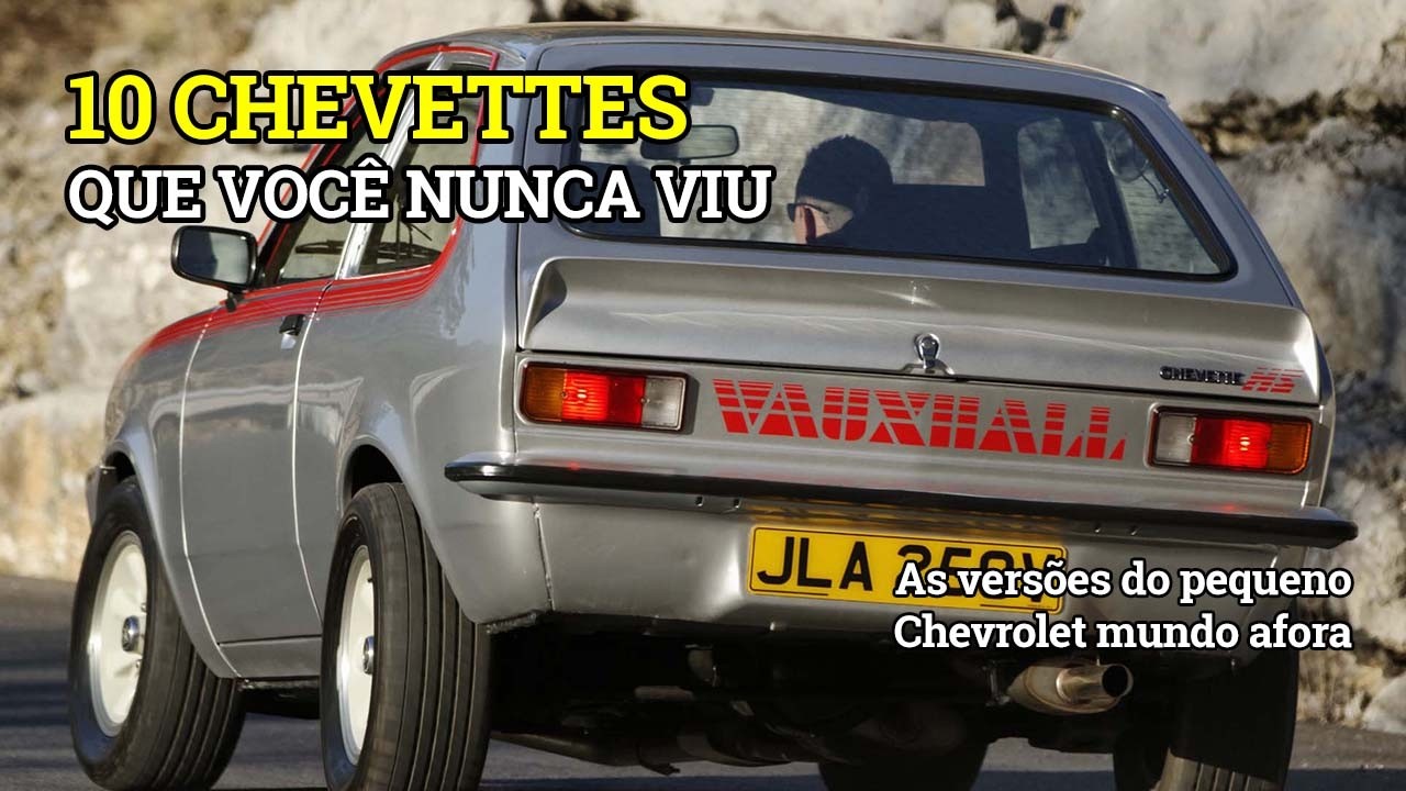 Chevette: 10 versões que você nunca viu | Curiosidades | Os carros mundo afora