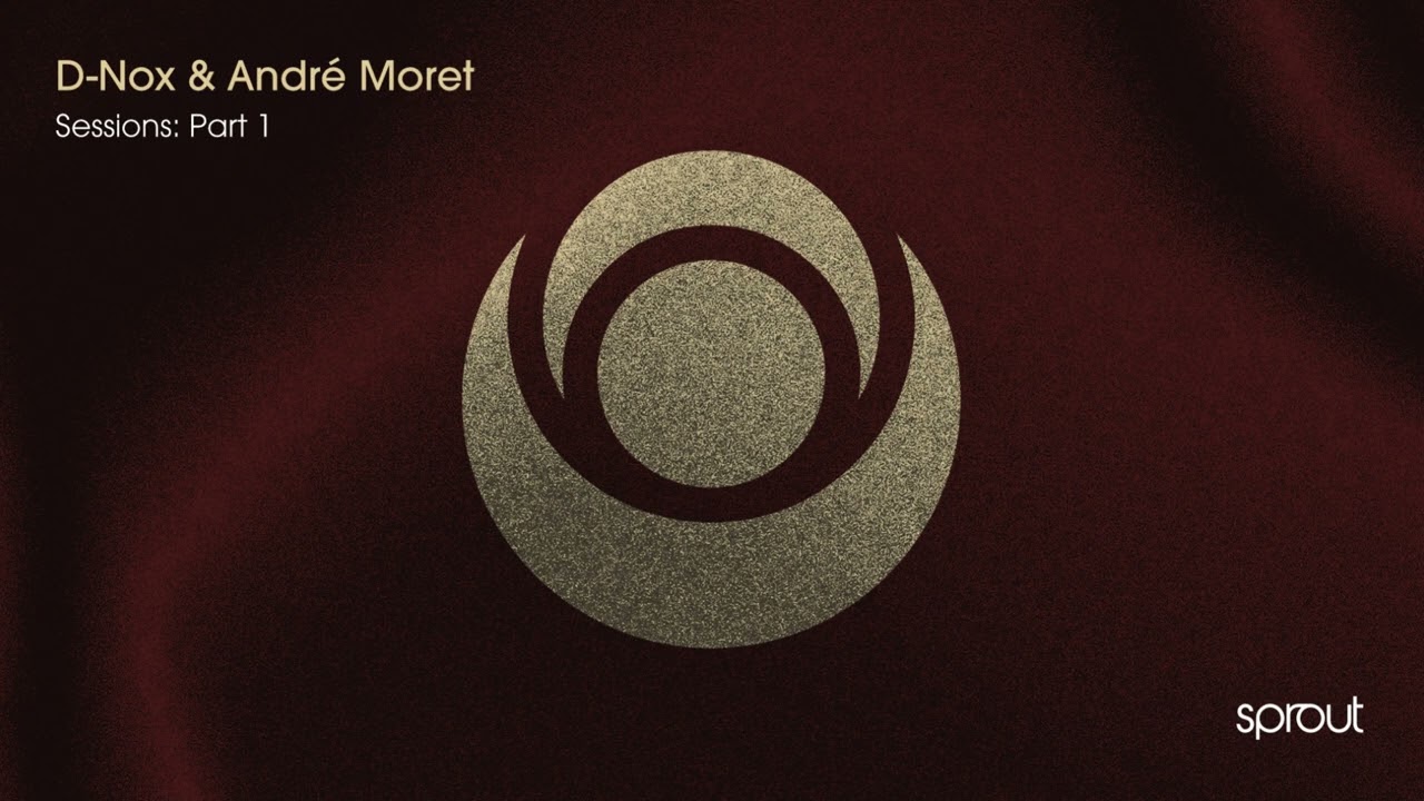 Cosmic (Extended Mix), D-Nox, Andre Moret Sessions, Part 1