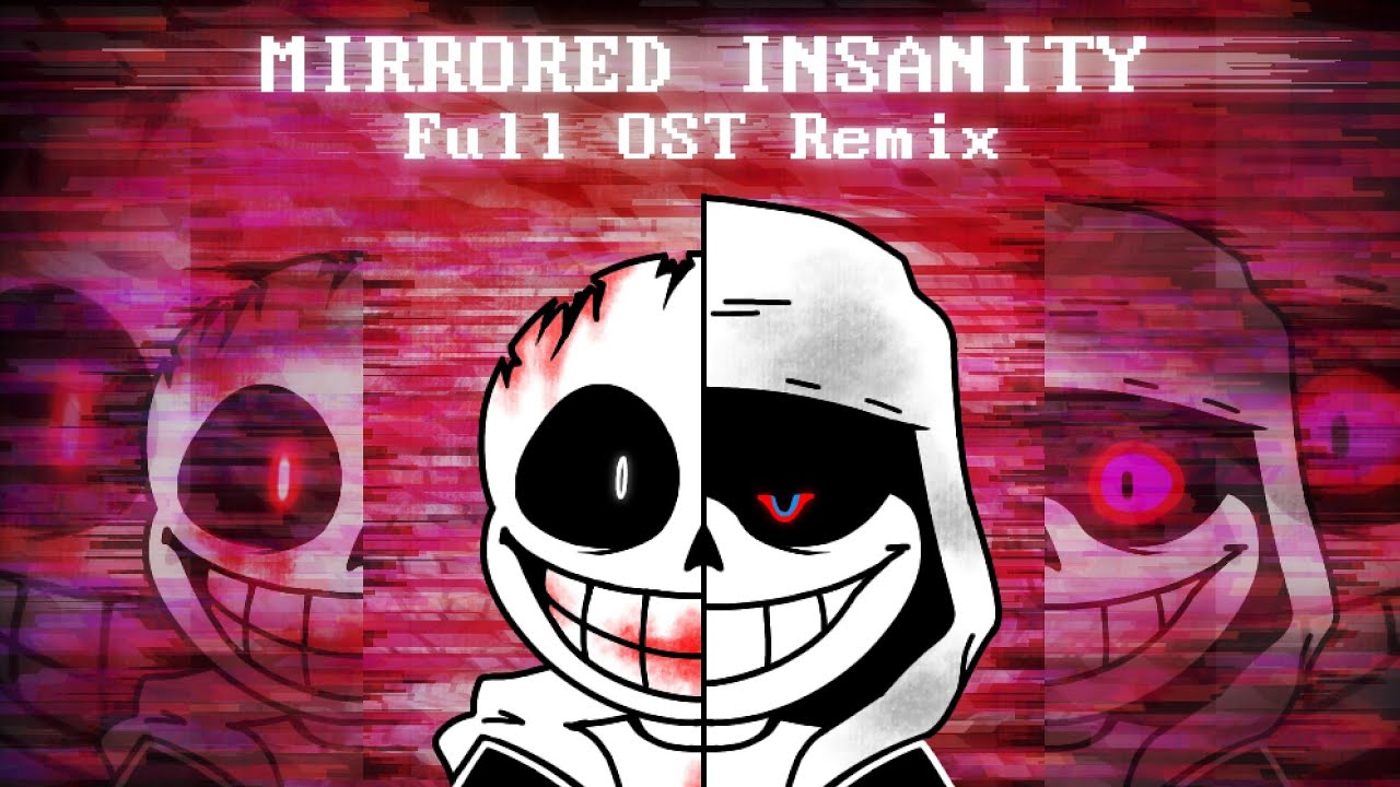 Mirrored Insanity - Full OST - Remix