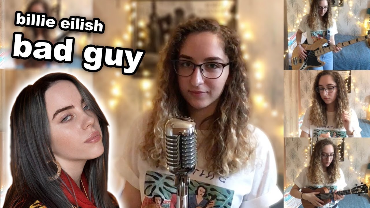 Bad Guy by Billie Eilish - cover (ft. outro medley)