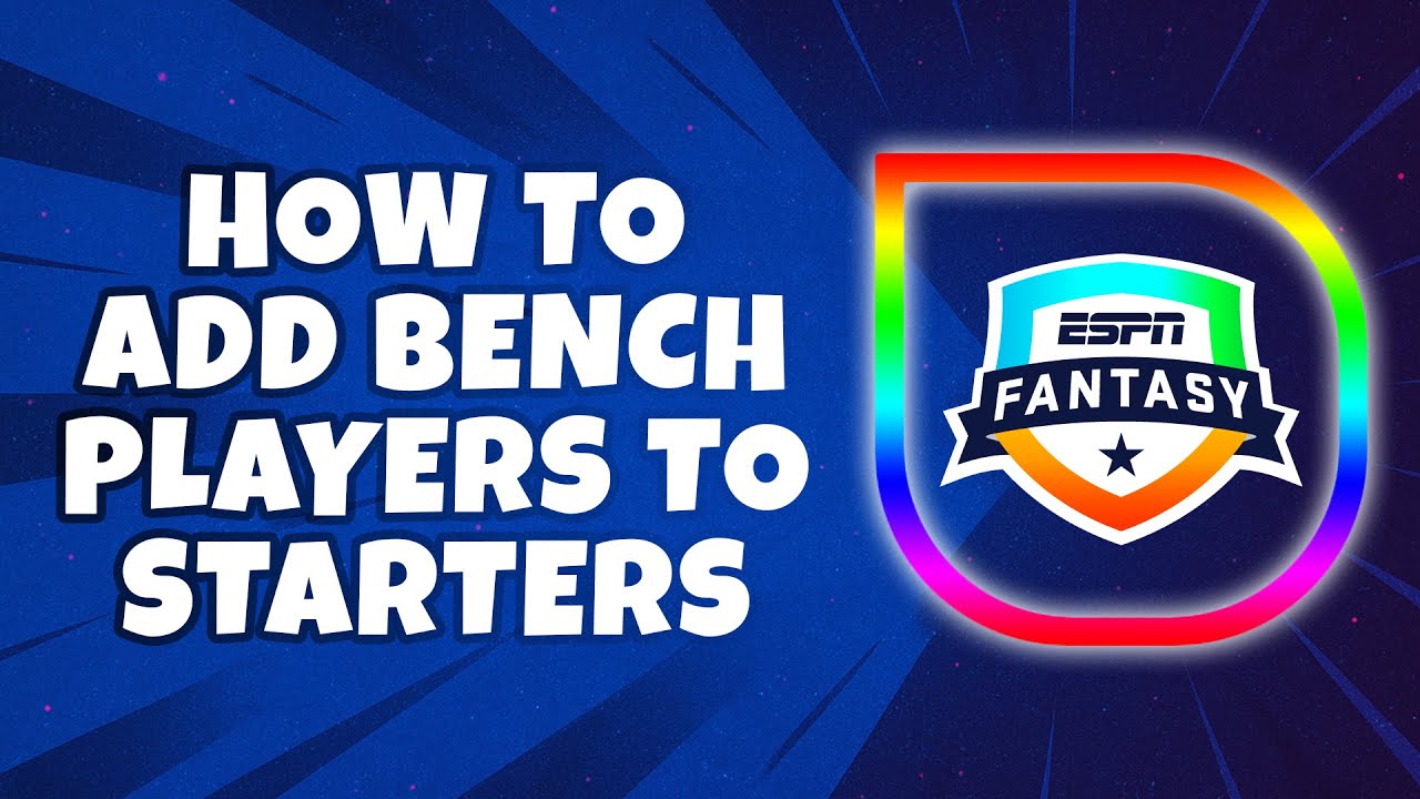 Как добавить запасных игроков в стартовый состав на ESPN Fantasy Sports (самый простой способ)