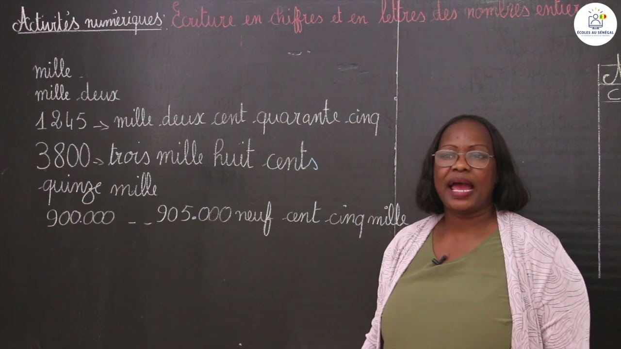 Cours - CM2 - Mathématiques : écriture en chiffres et en lettres des nombres entiers / Mme Sall