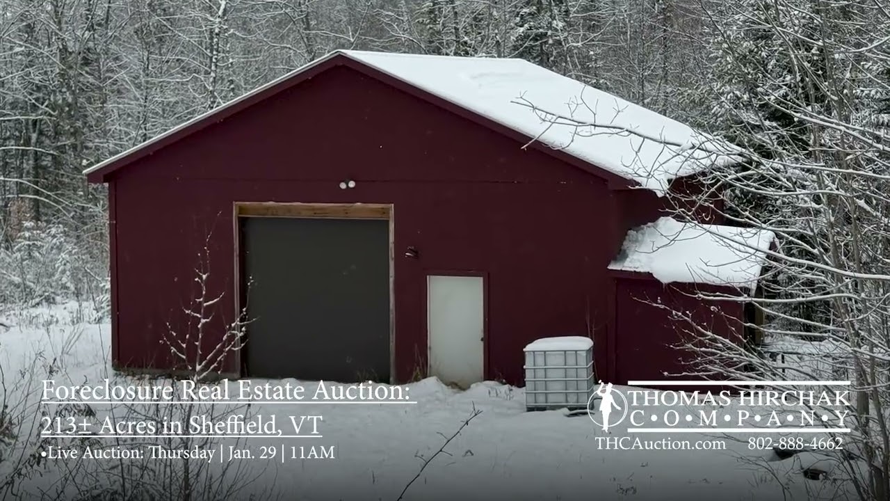 FORECLOSURE REAL ESTATE AUCTION: 213+ ACRES IN SHEFFIELD, VT