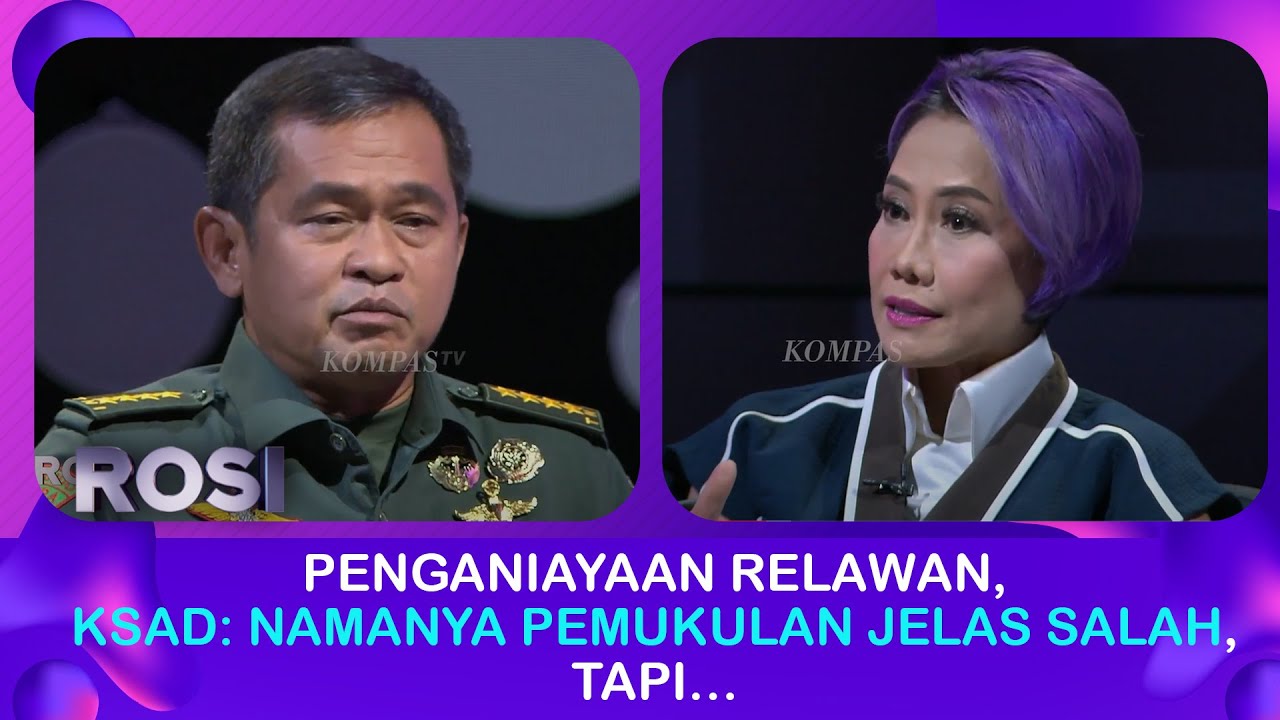 Penganiayaan Relawan, Klarifikasi KSAD: Ada Aksi-Reaksi | ROSI