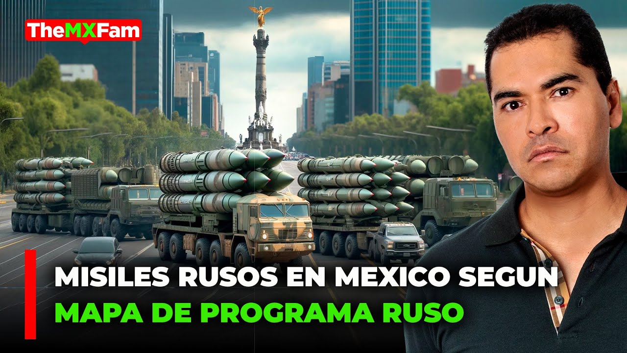 MISILES NUCLEARES RUSOS EN MEXICO SEGUN PROGRAMA EN MOSCU | TheMXFam