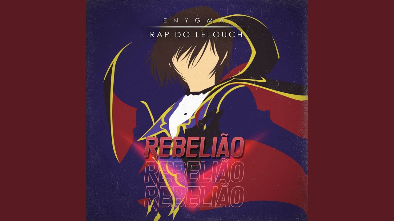 Rap do Lelouch Pt. II: Rebelião