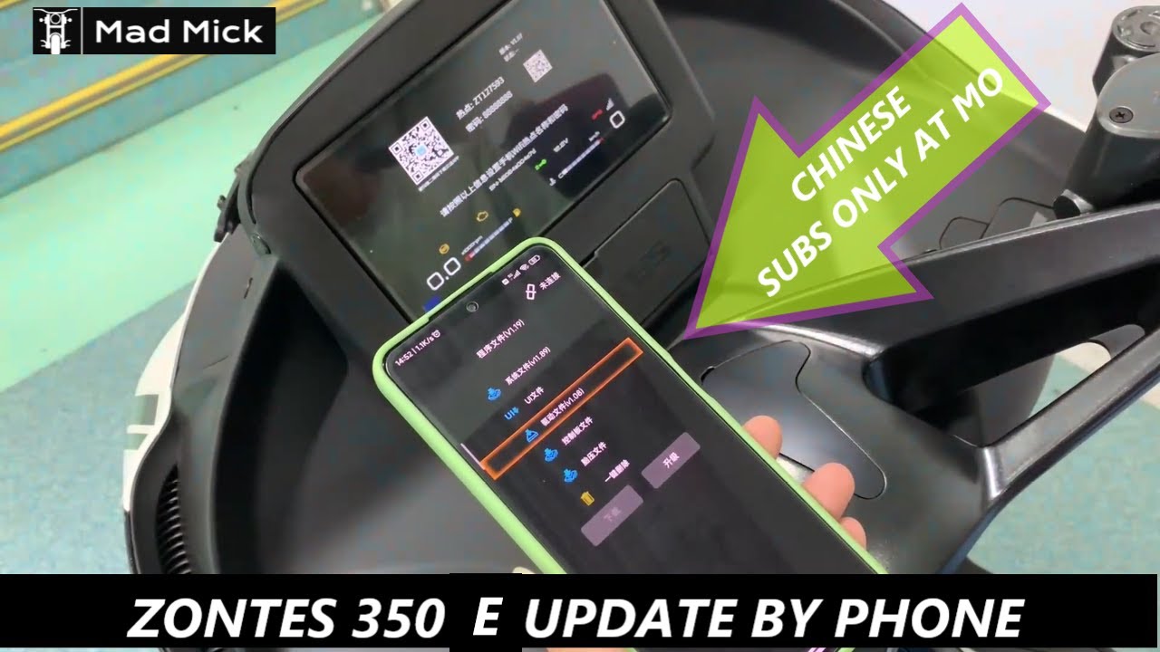 ZONTES 350E  UPDATE BY PHONE CHINESE SUBS ONLY AT MOMENT