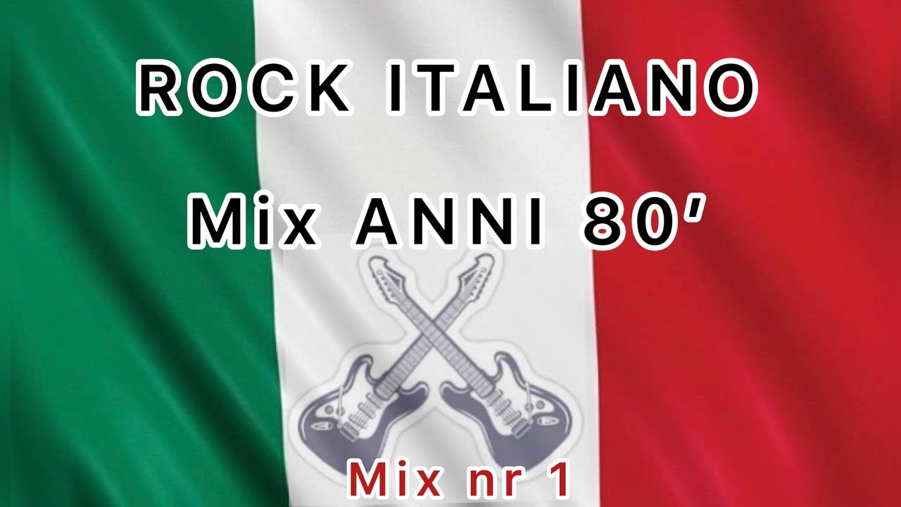 Rock italiano  mix # 1 anni 80'
