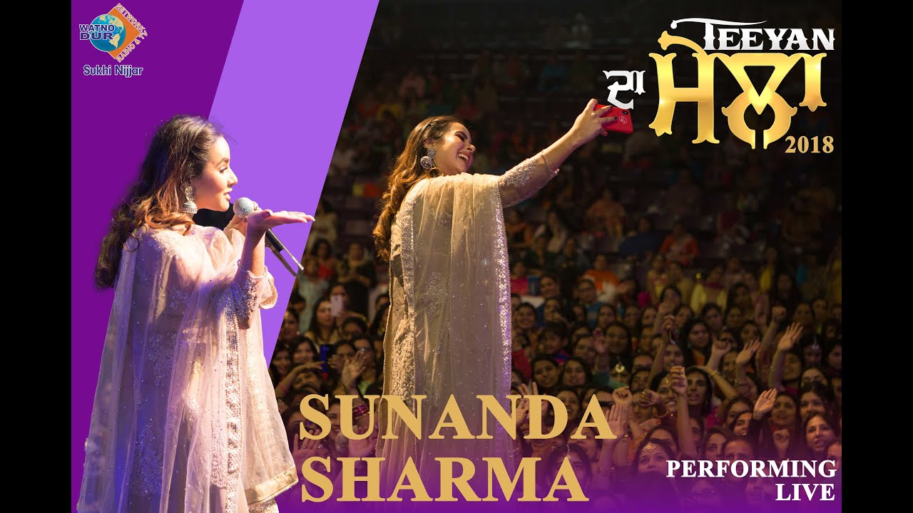 Teeyan Da Mela 2018 | Sunanda Sharma |Sukhi Nijjar | Watno Dur | Live Performance Part 3 |