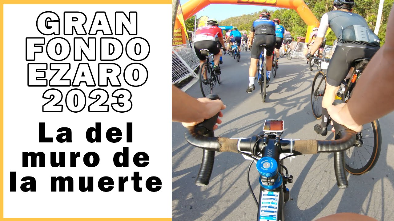 🚲Grán Fondo EZARO 2023 ◀️ la cicloturista con EL MURO MÁS DIFICIL de España en bici▶️