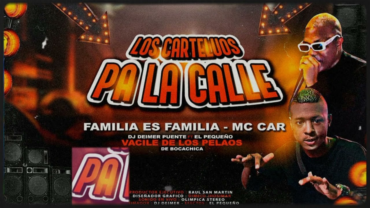 Familia es Familia - Mc Car x Dj Deimer Puente Ft El Pequeño [En Vivo]