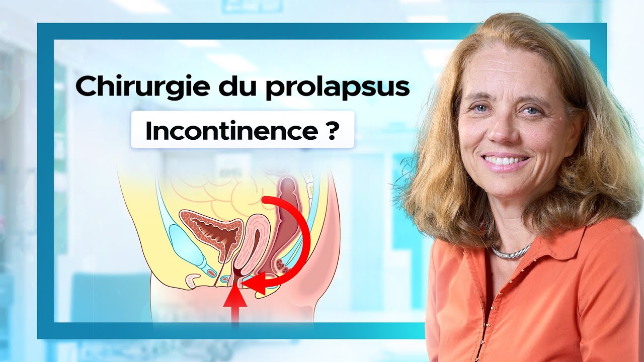 Chirurgie du prolapsus : risque d’incontinence urinaire ? Réponse du Dr Laurence Peyrat, urologue