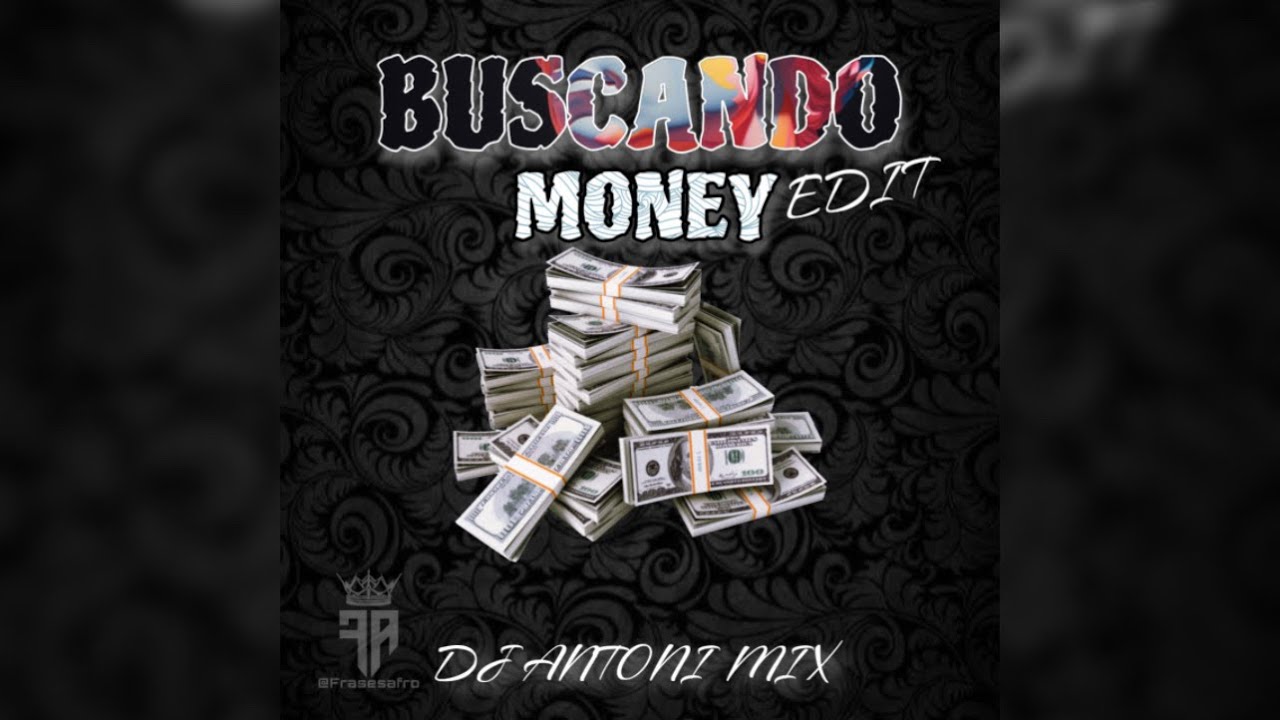BUSCANDO MONEY ( AFRO EDIT ) - DJ ANTONI MIX 🔥🎚️
