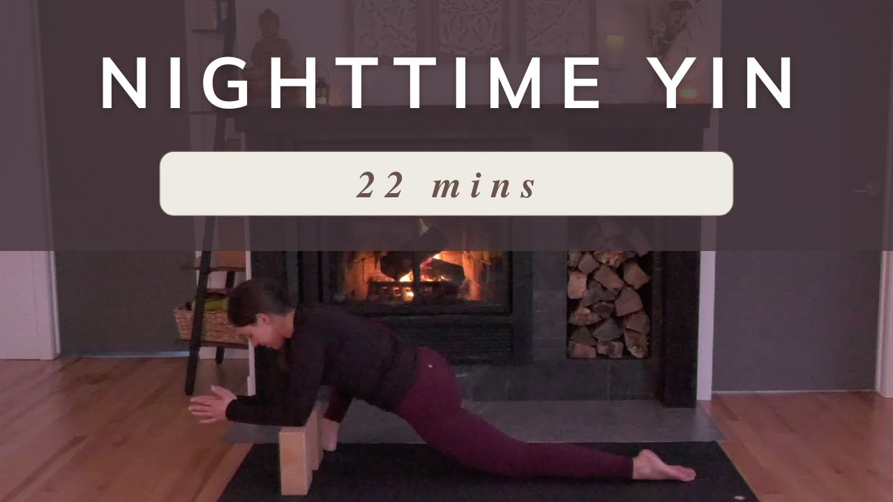 Nighttime Yin Yoga • 22 mins • Exhale The Day