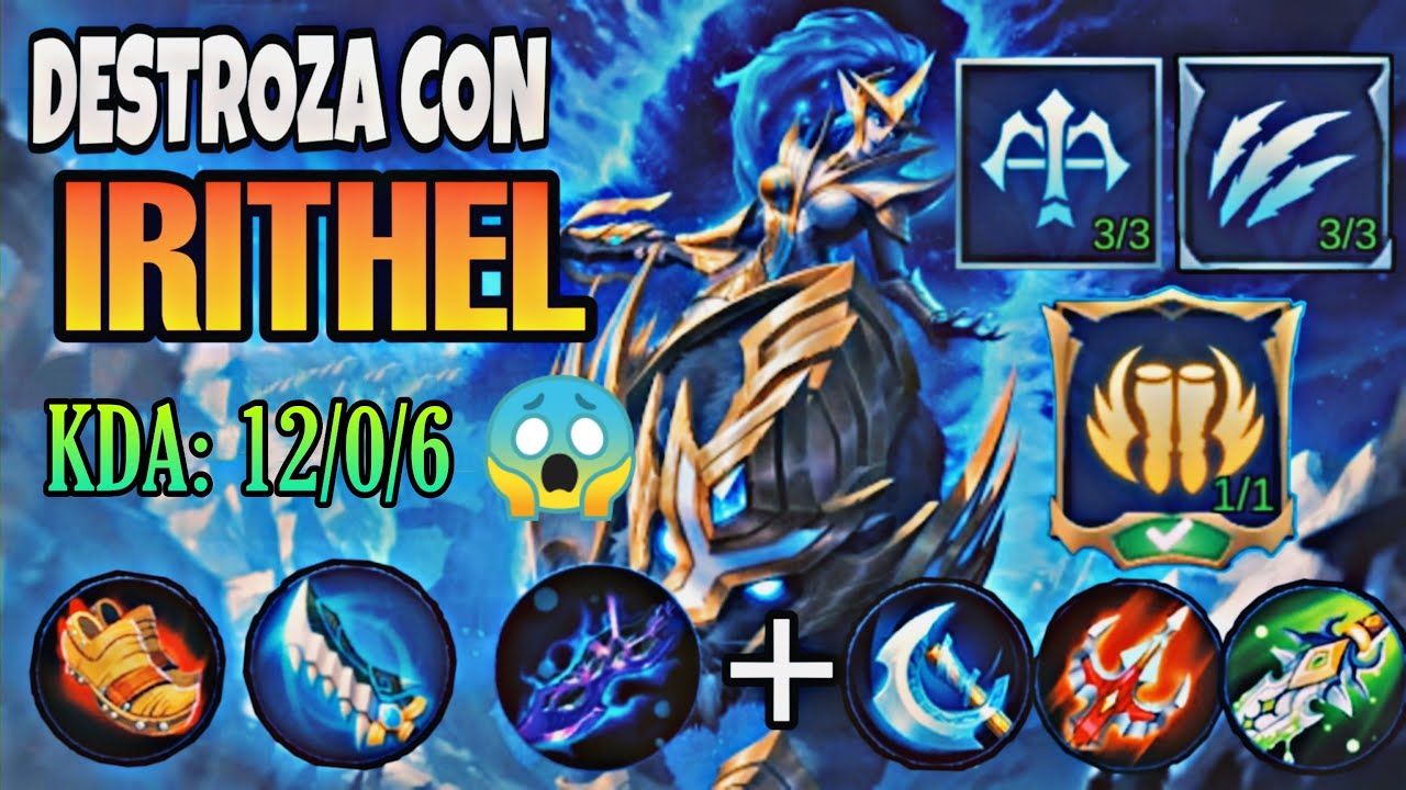 COMO SUBIR EN RANK F&Aacute;CILMENTE CON IRITHEL!! |🔥GU&Iacute;A COMPLETA/GLORIA M&Iacute;TICA🔥 | MOBILE LEGENDS ESPA&Ntilde;OL