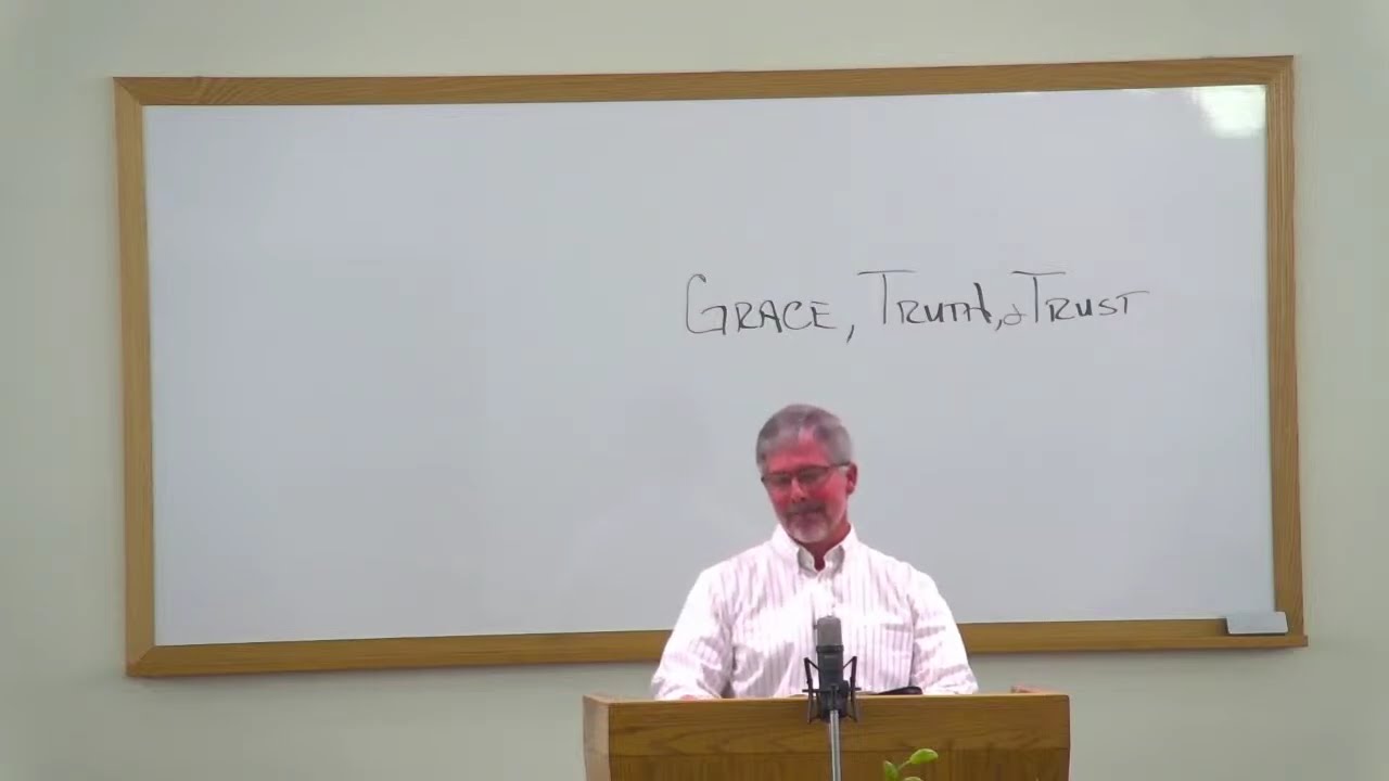 3/8/26 - Rod Smith - Grace, Truth, and Trust